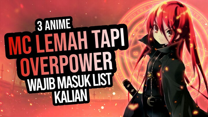 3 Rekomendasi Anime Yang Karakter Utamanya Overpower Tapi Disembunyikan