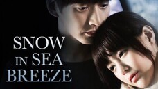 🇰🇷 SNOW IN SEA BREEZE | FULL MOVIE | TAGALOG