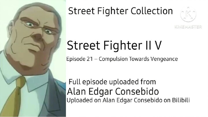 Episode 21 – Compulsion Towards Vengeance | Street Fighter II V