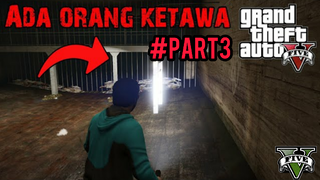 Lima Suara Horor di Game GTA5 #Part3 End