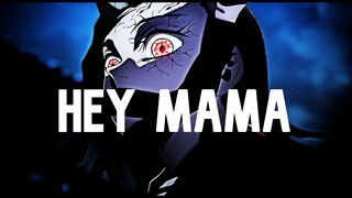 Nezuko「AMV」Hey Mama