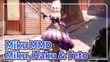 [Miku MMD] Miku, Haku & Teto