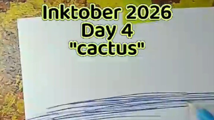 Inktober 2026,Day 4 "cactus"