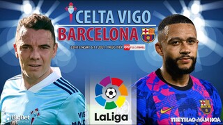NHẬN ĐỊNH BÓNG ĐÁ | Celta Vigo vs Barcelona (22h15 ngày 6/11). ON Football trực tiếp bóng đá La Liga