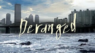 Deranged Full Movie Eng Sub (2012)