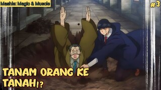 JANGAN BERANI MENYENTUH MASH NANTI TAU AKIBATNYA - Alur Cerita Mashle eps 3