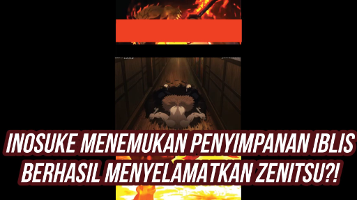 SUSAHNYA MENYERANG SAMBIL MENYELAMATKAN MANUSIA! SEMANGAT INOSUKE!!