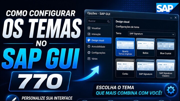 Como Configurar os Temas no SAP GUI 770 | SAP GUI Scripting