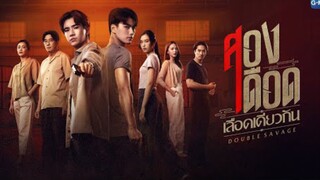 🇹🇭 (ENGSUB) DOUBLE SAVAGE (2023) EP2