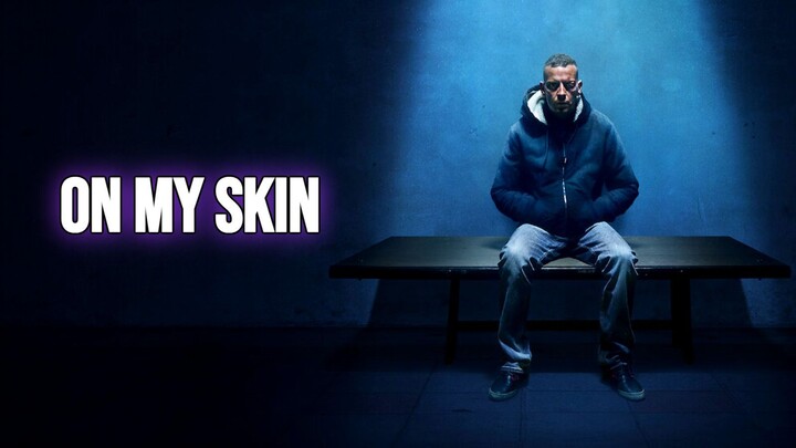On My Skin 2018 SUB INDO