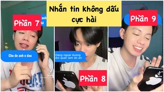 Cười bể bụng khi nhắn tin không dấu gây hiểu lầm- FULL phần 7,8,9 | Hoàng Hiệp Entertainment