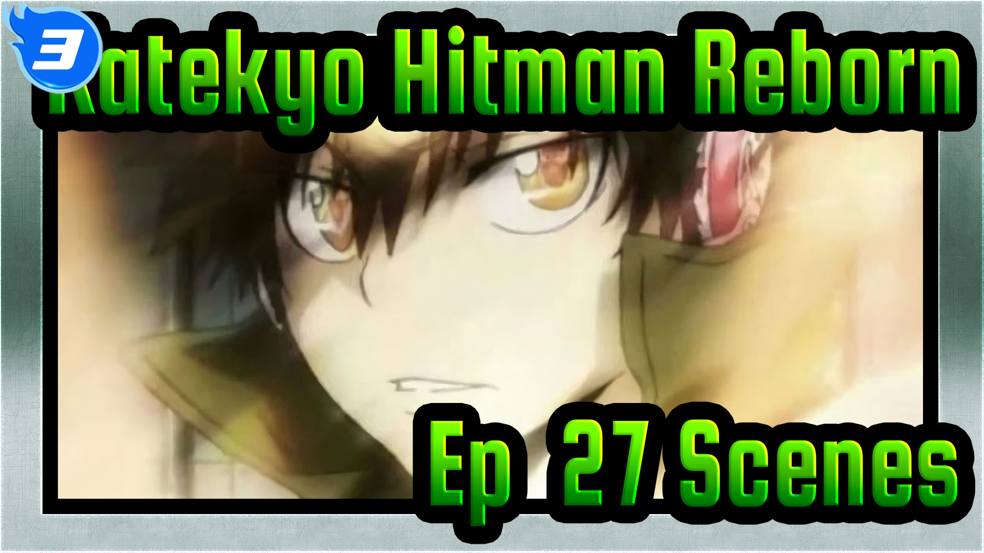 katekyo hitman reborn episode 27