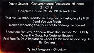 [99$]David Snyder – Conversational Persuasion Influence 2 – CPI2 course download