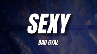 Bad Gyal - Sexy (Letra)