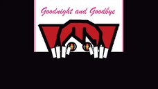 Goodnight and Goodbye (feat. Kasane Teto)