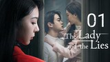 🇨🇳 The Lady And The Lies (2023) Episode 1 (Eng Sub)