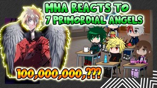 MHA/BNHA Reacts to Rimuru Tempest Primordial Angels Vs. Demons || Gacha Club ||