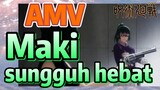 [Jujutsu Kaisen] AMV | Maki sungguh hebat