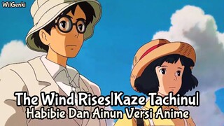 Anime The Wind Rises|Kaze Tachinu|Habibie Dan Ainun Versi Anime|