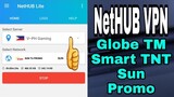 NetHUB VPN Lite - Globe TM Smart TNT Sun Promo | Working 100%