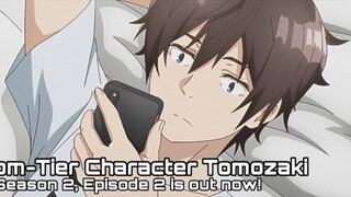 Bottom-Tier Character TomozakiSeason 2, Episode 2