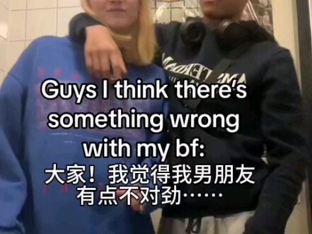 When you notice something's off with your boyfriend