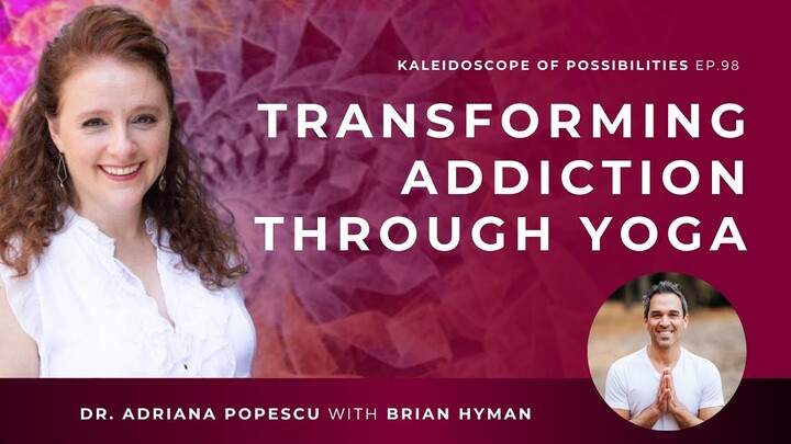 EP 98 –  Transforming Addiction Through Yoga with Brian Hyman