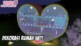 DEKORASI RUMAH HATI ver 2 Sakura School Simulator Indonesia