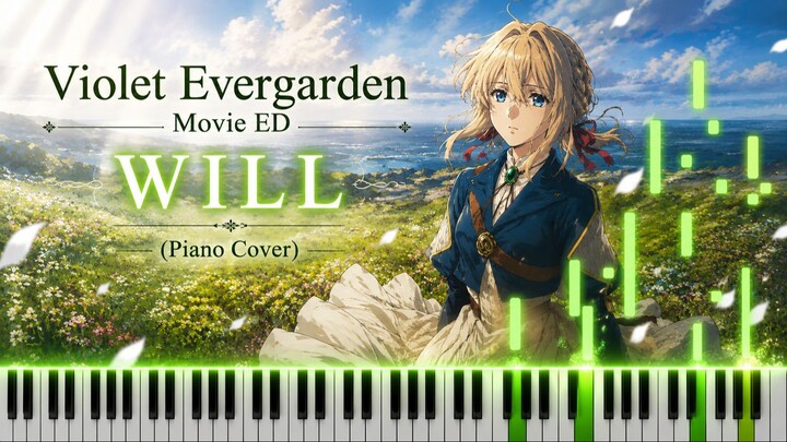 Violet Evergarden Movie ED - WILL (Piano Cover)