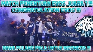 MATCH TERAKHIR! PENENTU EVOS JUARA 1!