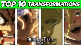 Top 10 Titan Transformations in Attack on Titan