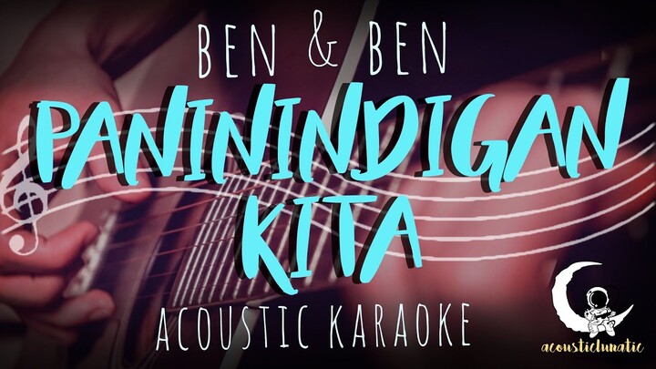 PANININDIGAN KITA - Ben & Ben ( Acoustic Karaoke )