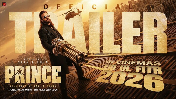 Prince: Once Upon A Time In Dhaka Bangla New Movie #Shakib Khan #Tasnia Farin #bangla new movie 2026