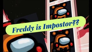 FNAF Among Us - Freddy is Impostor