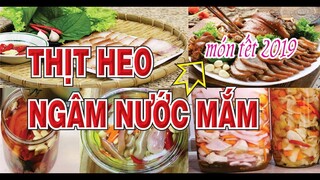 Thịt Heo Ngâm Nước Mắm cách làm dể nhất thơm ngon caucaonline Huỳnh Kiệt Cà Mau