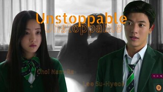 Choi Nam-Ra ✘ Lee Su-Hyeok ►Unstoppable || All Of Us Are Dead