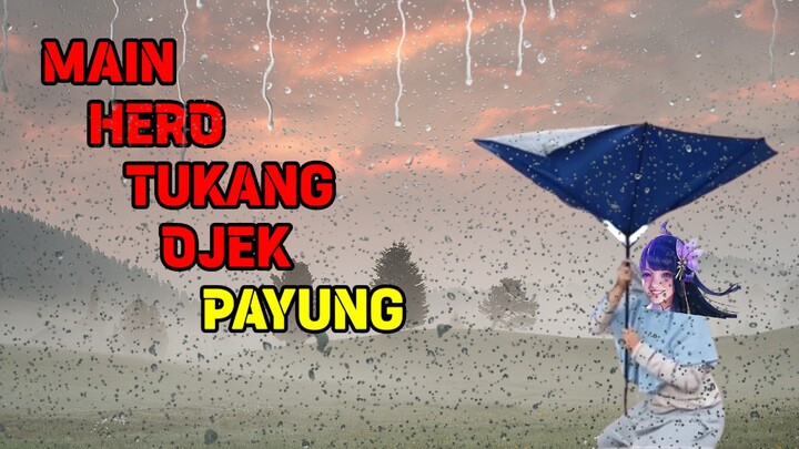 Main Hero Mage Ojek Payung