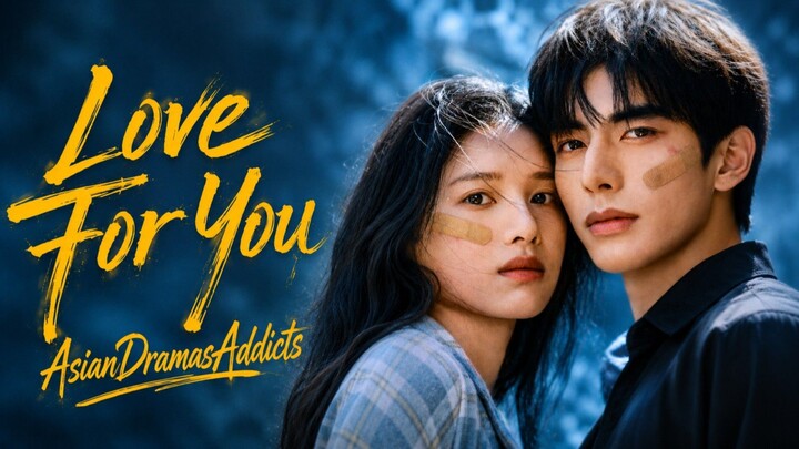 🇨🇳 EP. 13 | Love For You