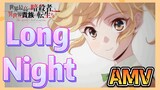 [Long Night] AMV