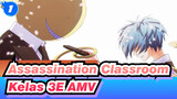 Kelas 3E "Forever" | Assassination Classroom AMV_1