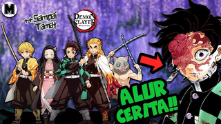 Seluruh Alur Cerita Demon Slayer || ++Alur Manga Kimetsu no Yaiba sampai TAMAT!!