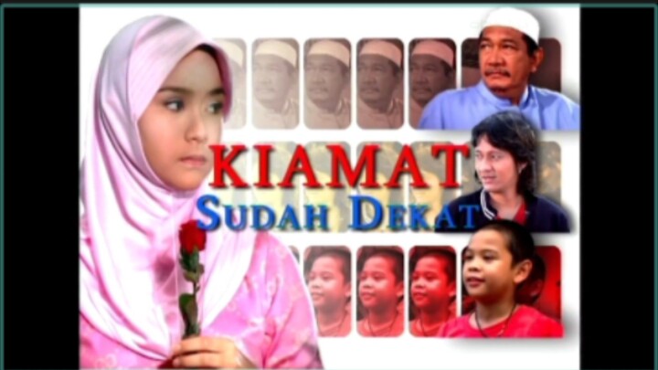 KIAMAT SUDAH DEKAT EPISODE 1