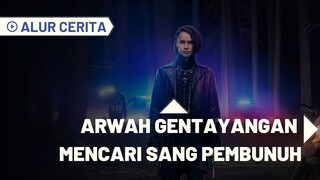 TAK BISA MATI TENANG SEBELUM PEMBUNUHNYA TERTANGKAP - PART 3