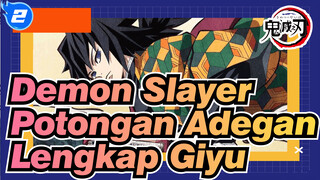 Demon Slayer
Potongan Adegan Lengkap Giyu_F2