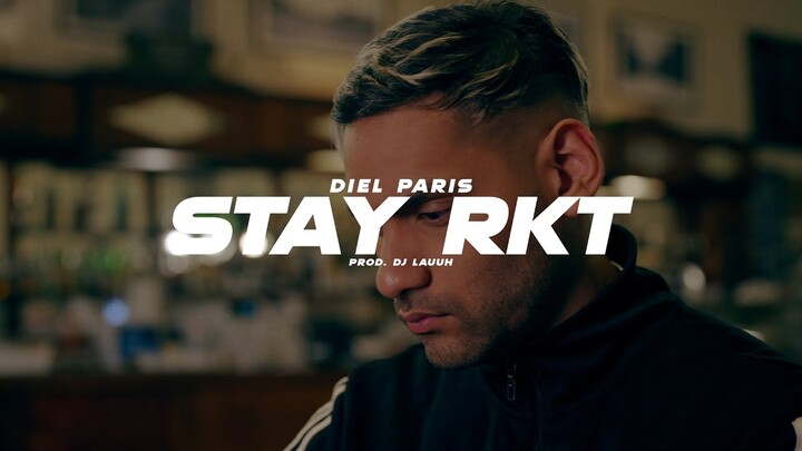 Diel Paris - Stay RKT ft DJ Lauuh ( Video clip oficial )