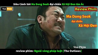 một vả 1 tên là có thật - review phim Ngoài Vòng Pháp Luật Ma Dong Seok