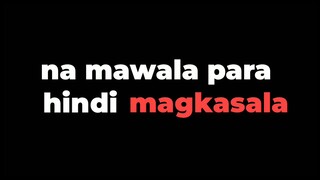 sakit mo naman