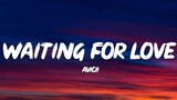 WAITING FOR LOVE - Avicii [ Lyrics ] HD