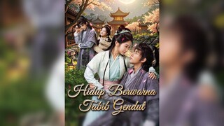 [Indo Sub] Hidup Berwarna Tabib Gendut EP.49-68 #Short Drama