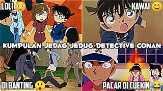 KUMPULAN JEDAG JEDUG ANIME DETECTIVE CONAN VIRAL TIK TOK #part42